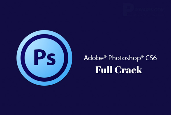 download crack photoshop cs6 2019