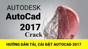 Hướng dẫn cài đặt Autocad 2017