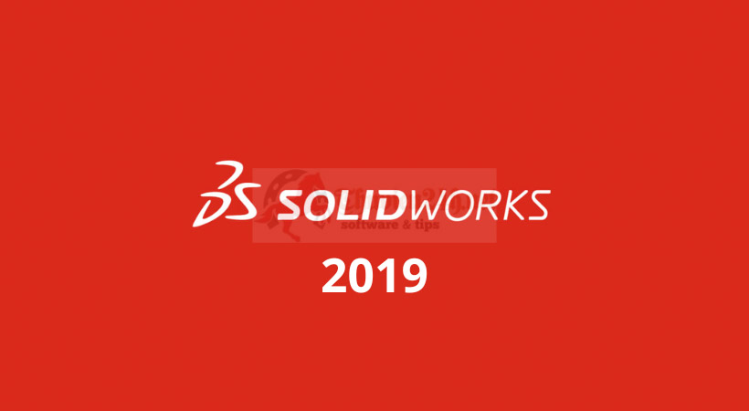 Kích hoạt Solidworks 2019