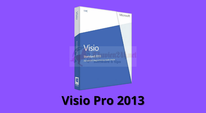 Kích hoạt Visio Pro 2013